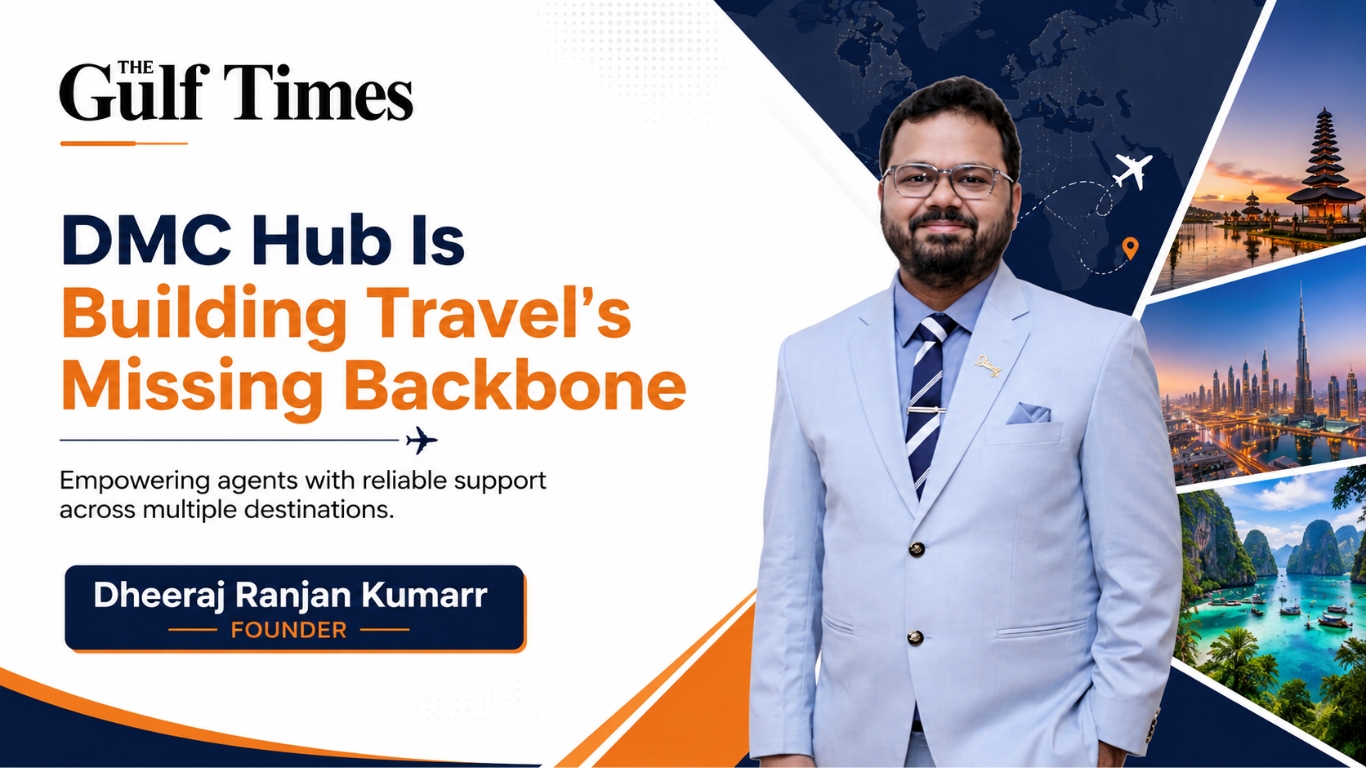 Dheeraj Ranjan Kumarr, Founder of DMC Hub and Balitrip Wisata, building a global destination management network for Indian outbound travel.